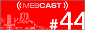 mebcast 44