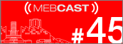 mebcast 45